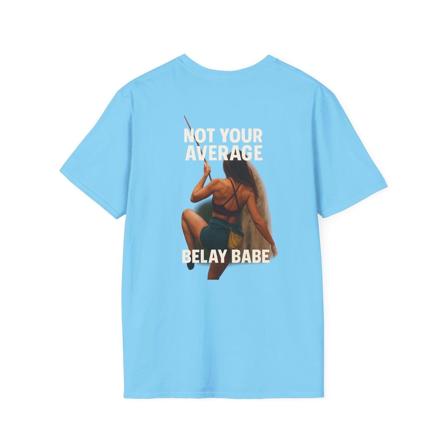 Not Your Average Belay Babe Tee – Climbing Shirt