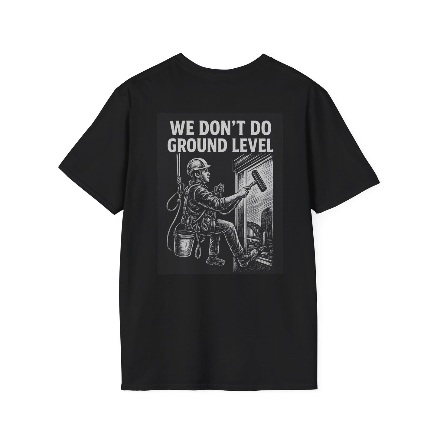 We Don’t Do Ground Level – Rope Access Crew Unisex T-Shirt