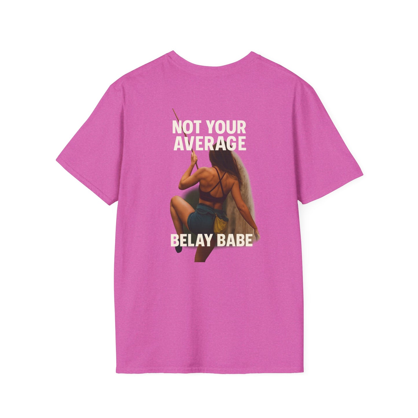 Not Your Average Belay Babe Tee – Climbing Shirt