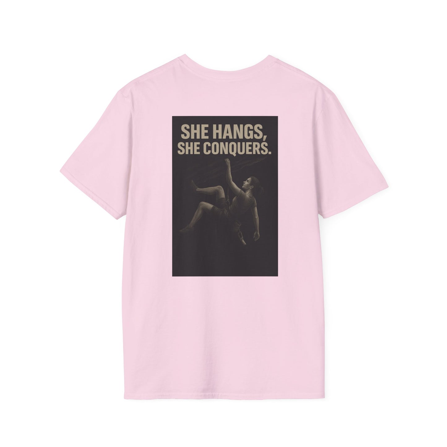 She Hangs, She Conquers T-Shirt – Unisex Softstyle  (Pink Shirt – Female Climber