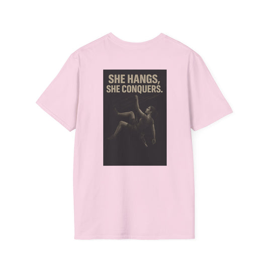 She Hangs, She Conquers T-Shirt – Unisex Softstyle  (Pink Shirt – Female Climber