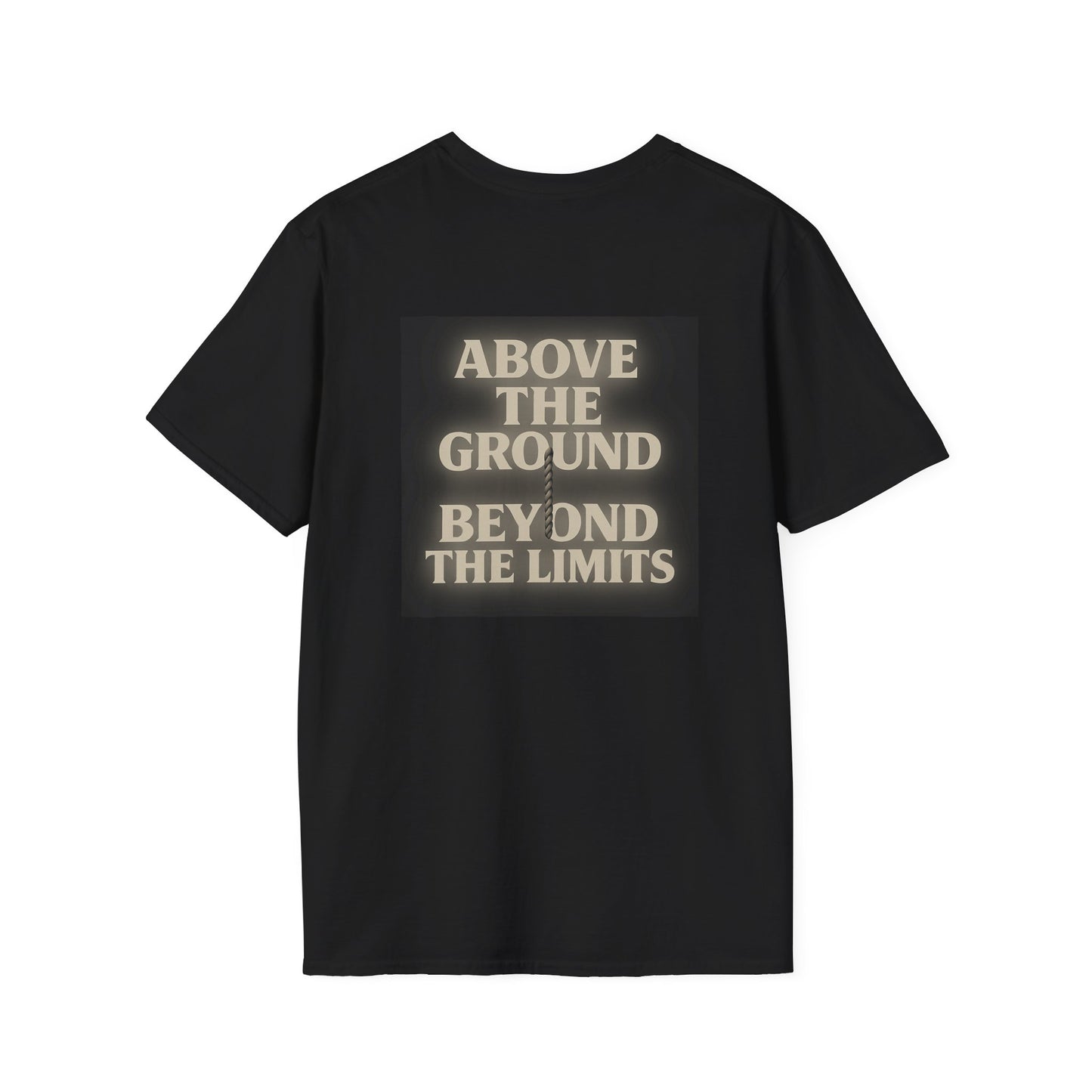 Above the Ground Tee – Push Limits, Stay Lifted