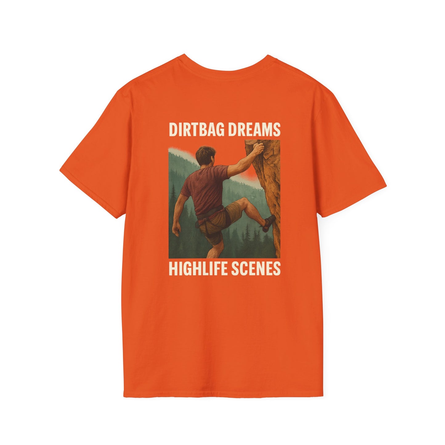 Dirtbag Dreams Climbing Tee – Unisex Adventure Shirt