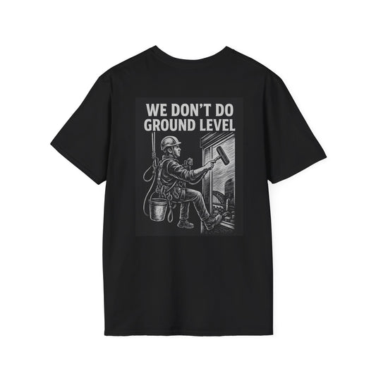 We Don’t Do Ground Level – Rope Access Crew Unisex T-Shirt