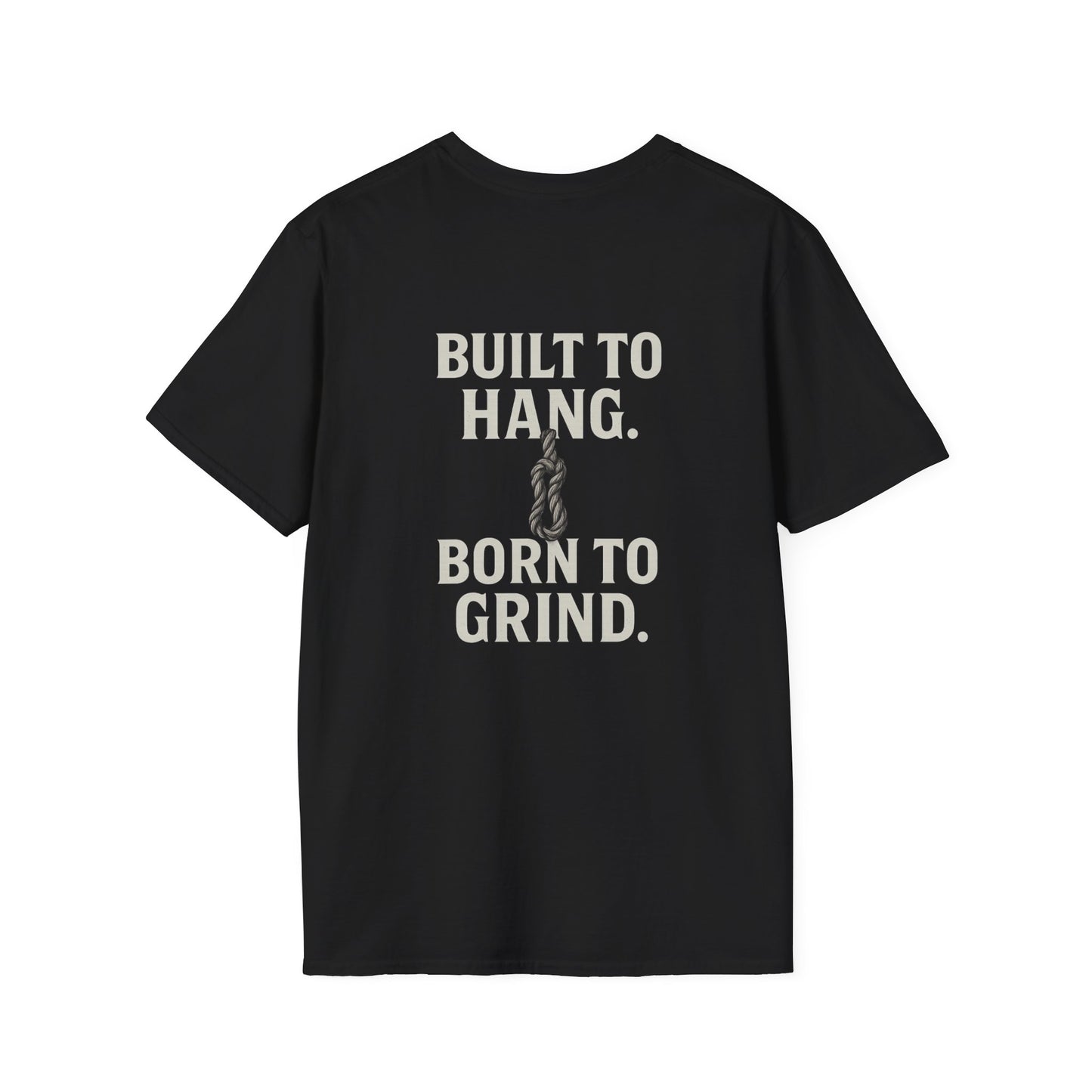 Unisex Adventure T-Shirt - Built to Hang, Born to Grind, Outdoor Apparel, Hiking Shirt, Gift for Him, Motivational Tee